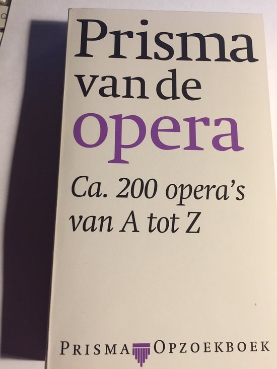 Prisma van de opera - J.W. Hofstra, Erna Metdepenningen, John Lazarus