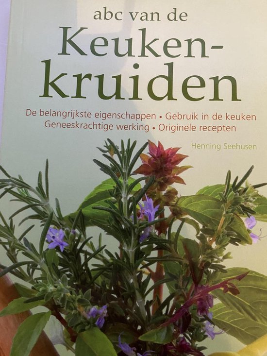 ABC van de keukenkruiden. - Henning Seehusen
