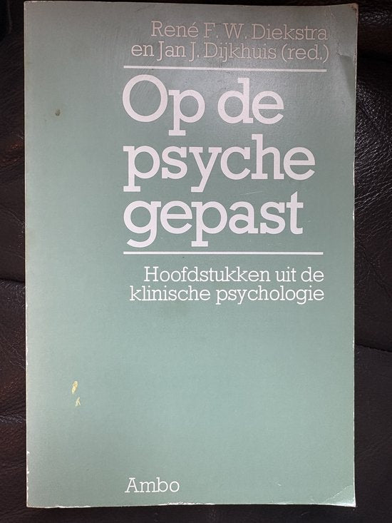 Op de psyche gepast - René F. W. Diekstra, J.J. Dijkhuis