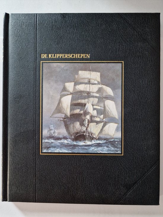 De Klipperschepen - de zeevaart serie - KOLEKTIV, Jeanne Buys