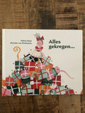 Alles gekregen... - Halina Reijn, Marieke van Ditshuizen