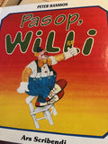Pas op, Willi - Peter Hansson, P. Mangold