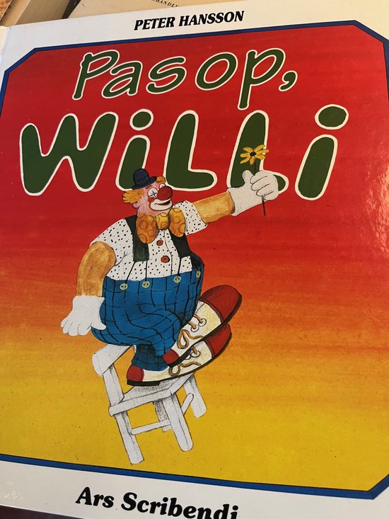 Pas op, Willi - Peter Hansson, P. Mangold