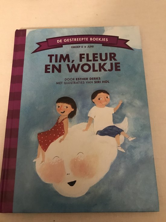Tim, Fleur en Wolkje - Esther Derks