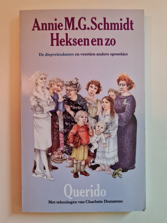 Heksen en zo - Annie M.G. Schmidt, Carl Hollander (illustraties)
