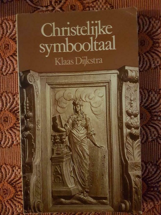 Christelijke symbooltaal - Klaas Dijkstra