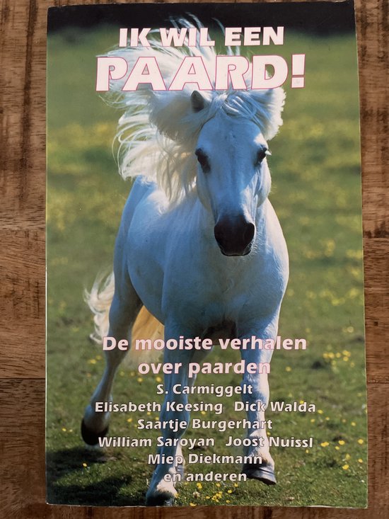 Ik wil een paard! - Miep Diekmann, Saartje Burgerhart