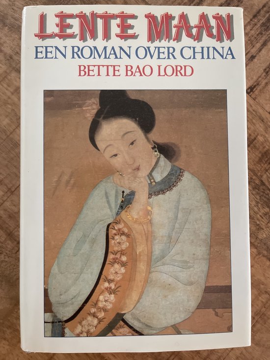 Lentemaan - Bette Bao Lord, Mariella Snel