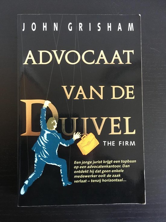 Advocaat van de duivel - John Grisham, Mariella Snel
