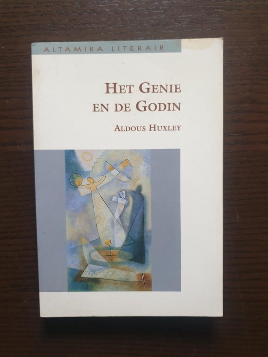 Het genie en de godin - Aldous Huxley
