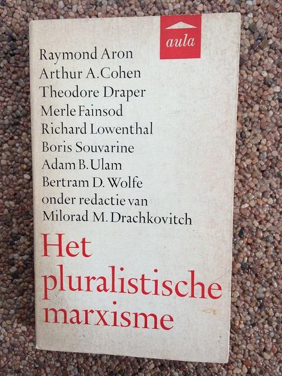 het pluralistische marxisme - Onbekend