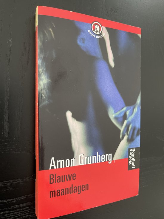 Blauwe maandagen - Arnon Grunberg