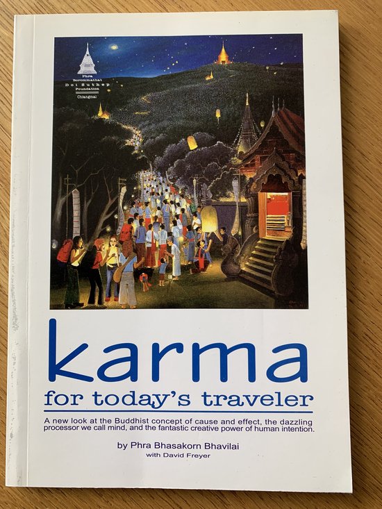 Karma - for today's traveler Phra Bhasakorn Bhavilai - Phra Bhasakorn Bhavilai, David Freyer
