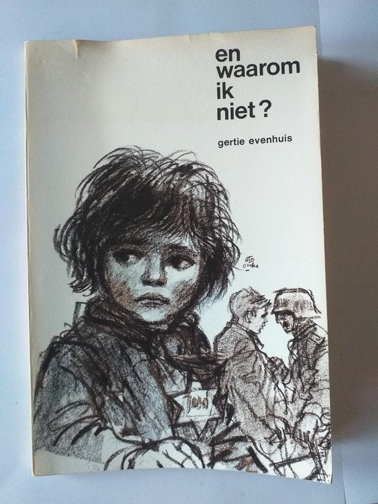 En waarom ik niet - Evenhuis, Gertie, Otto Dicke