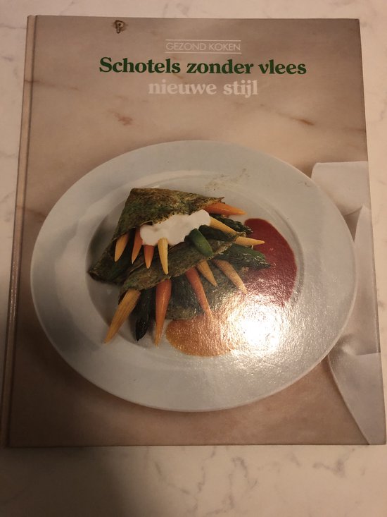 Schotels zonder vlees nieuwe stijl - Silvija Davidson