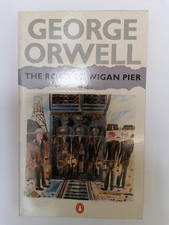 The Road to Wigan Pier