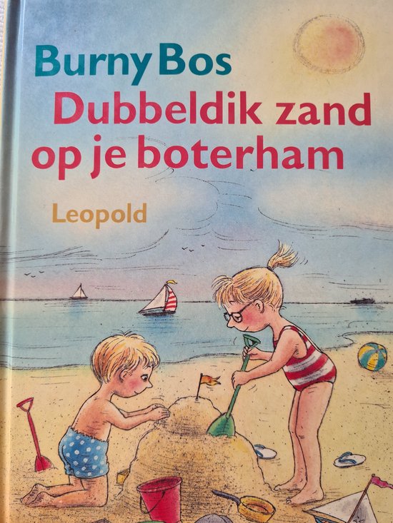 Dubbeldik zand op je boterham - Burny Bos, Gitte Spee