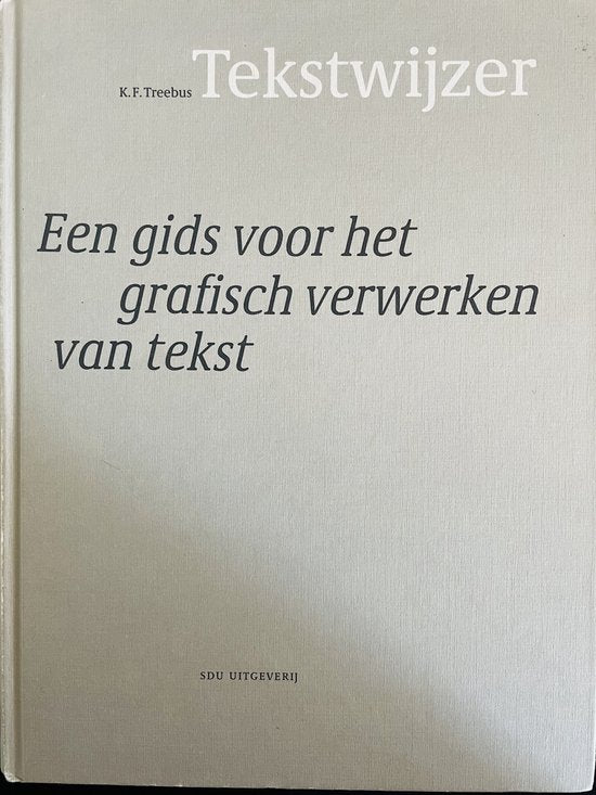 TEKSTWYZER - K. F. Treebus, Hein van Haaren