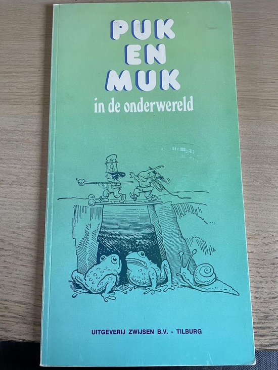 Puk en muk in de onderwereld - Frans Fransen