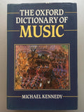 The Oxford Dictionary of Music - Michael Kennedy