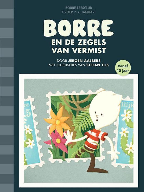 De Gestreepte Boekjes - Borre en de zegels van vermist - Jeroen Aalbers