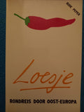 Rode peper. Rondreis door Oost - Europa. - Loesje