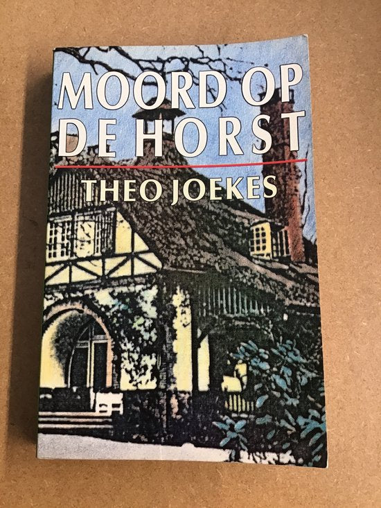 Moord op de horst - Theo Joekes