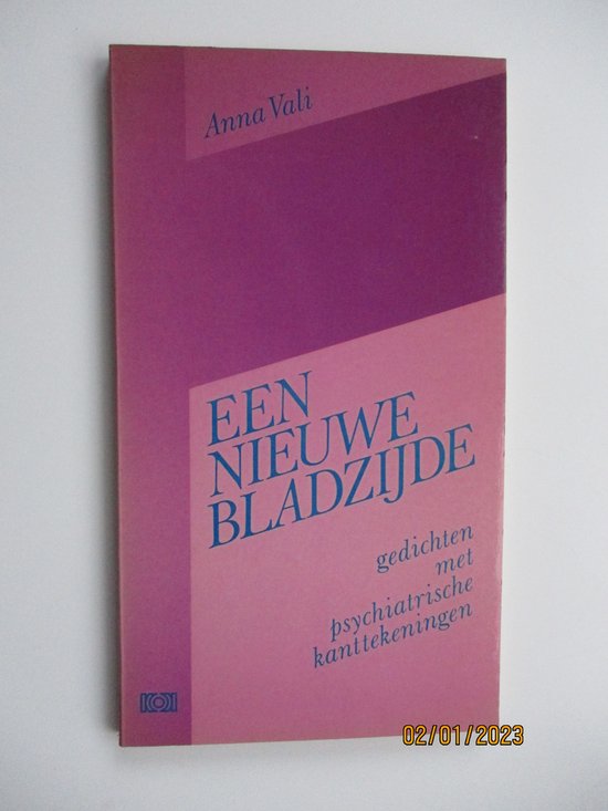 Een nieuwe bladzijde. Gedichten met psychiatrische kanttekeningen - Anna Vali