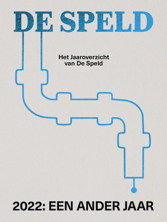 2022: Een Ander Jaar - De Speld