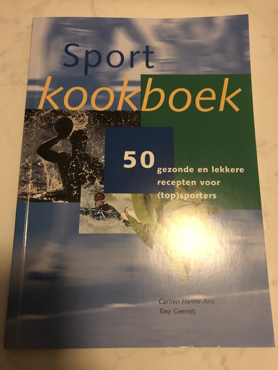 Sport Kookboek - C. Harms - Aris, T. Geerets