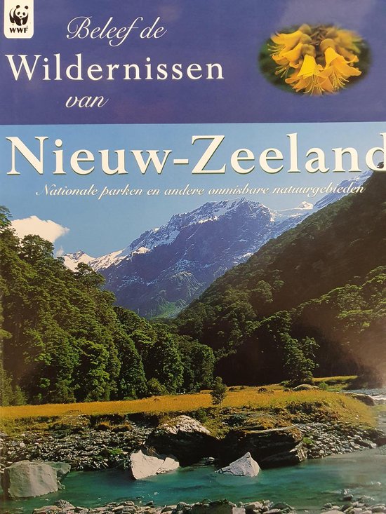 Beleef de Wildernissen van Nieuw - Zeeland - K. Ombler