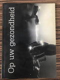 Op uw gezondheid - J.G. Schaap