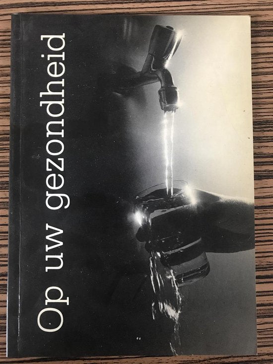 Op uw gezondheid - J.G. Schaap