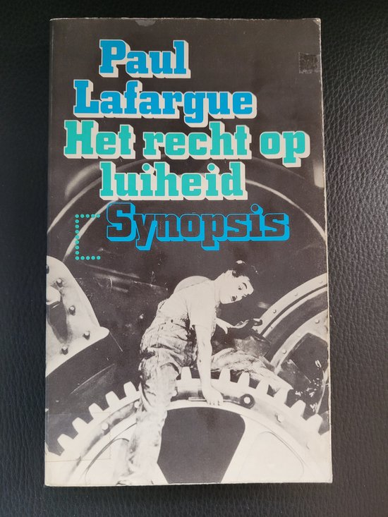 Recht op luiheid - Lafargue