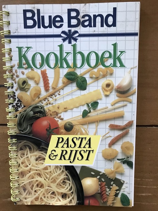 Blue band kookboek pasta en rijst - Geertje van Zwol - Schutrops