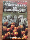 Bloembollen en knolgewassen - Pilgaard, M. Bruijn - Hart