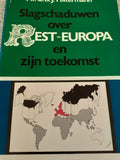 Slagschaduwen over rest - europa - Hiltermann
