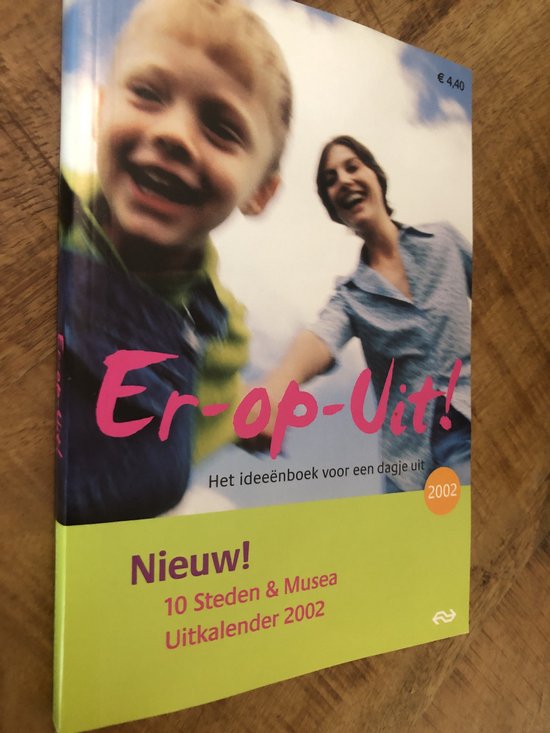 2002 - 2003 Er - op - uit !