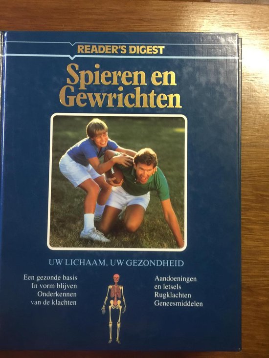 Uw lichaam, uw gezondheid - Spieren en gewrichten