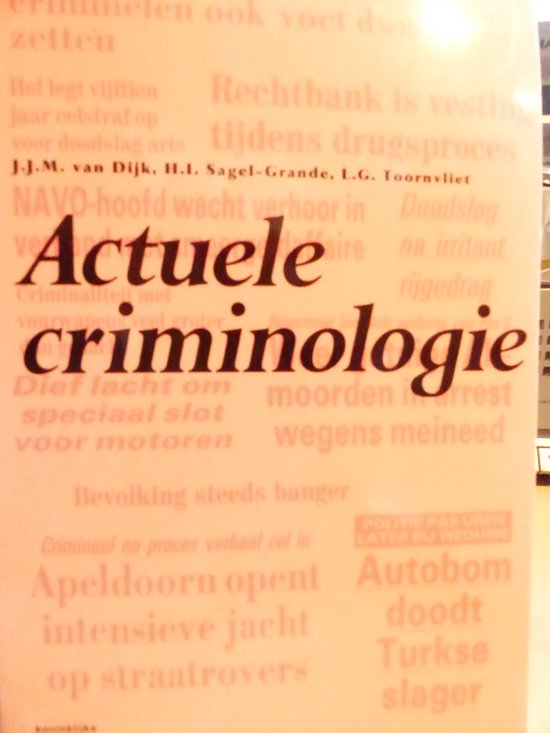 Actuele Criminologie - Jan van Dijk, Paul Nieuwbeerta