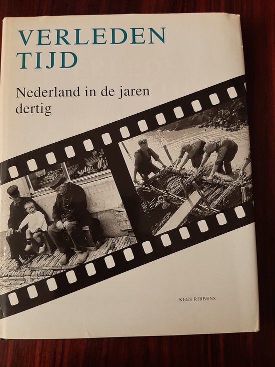 Verleden tyd nederland in jaren dertig - Ribbens