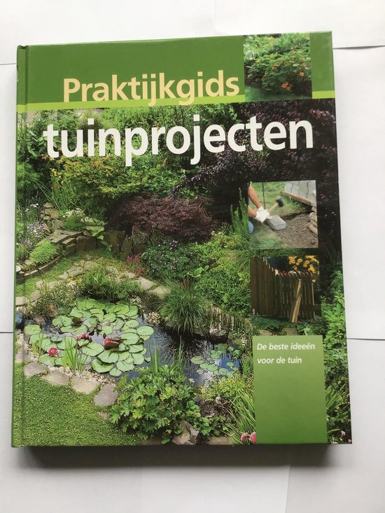 Praktijkgids tuinprojecten - Baruschke e.a.