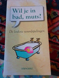 Wil je in bad, muts?