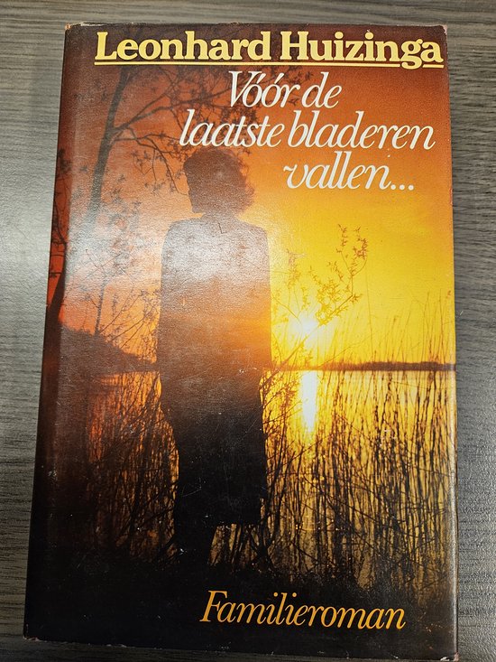 Voor de laatste bladeren vallen - Huizinga