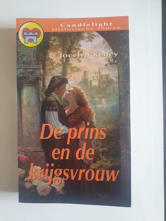 De prins en de krijgsvrouw - J. Kelley