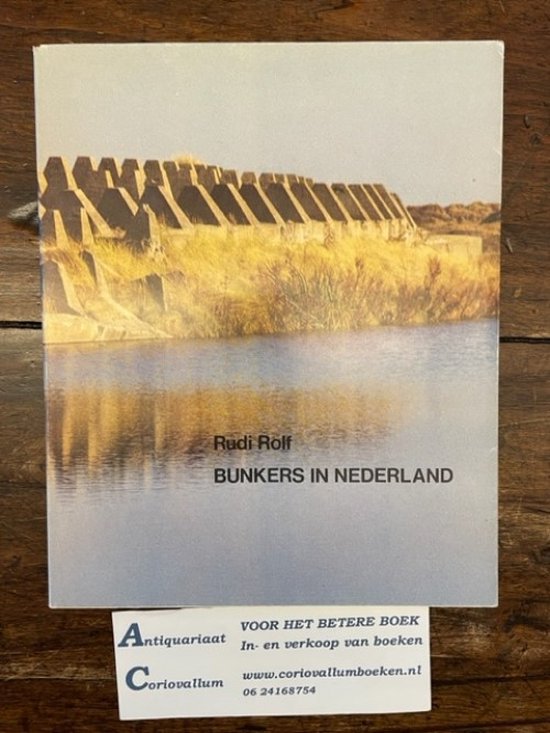 Bunkers in nederland - Rolf