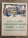 Ieder is hier vervuld van zijn voordeel ... - Looyen