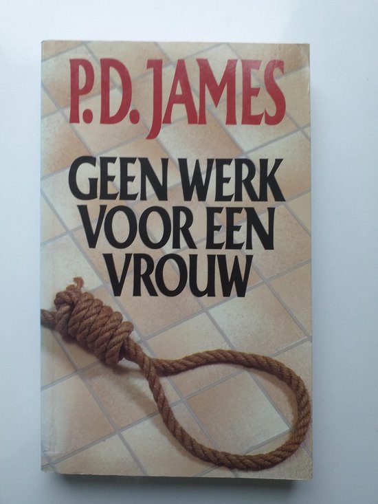 Geen werk voor een vrouw - P.D. James