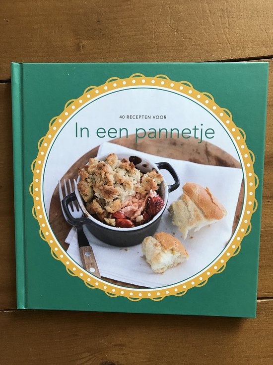 40 recepten voor in een pannetje - Djoni Makkink, Désirée Verkaar & Stéfanie van Wijk