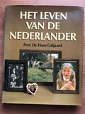 Leven van een Nederlander - Galjaard, Jose Kiestra